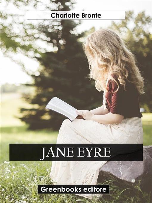 Title details for Jane Eyre by Charlotte Brontë - Available